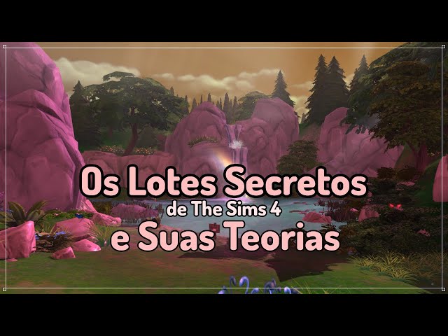Os Lotes Secretos de The Sims 4 e Suas Teorias (Bia Sylvestre) 